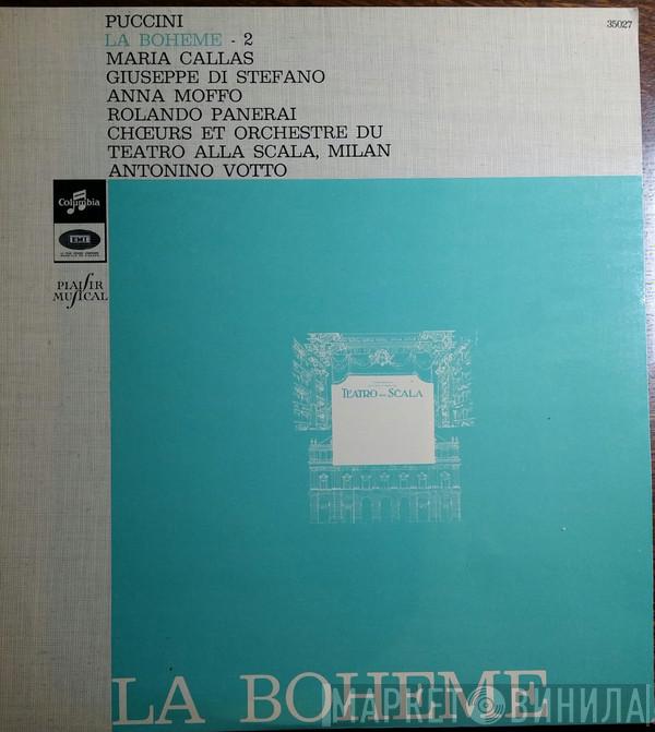 , Giacomo Puccini , Maria Callas , Giuseppe di Stefano , Anna Moffo , Rolando Panerai Et Coro Del Teatro Alla Scala  Orchestra Del Teatro Alla Scala  - La Bohème 1-2