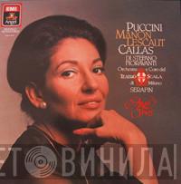 , Giacomo Puccini , Maria Callas , Giuseppe di Stefano , Giulio Fioravanti E Orchestra Del Teatro Alla Scala , Coro Del Teatro Alla Scala  Tullio Serafin  - Manon Lescaut