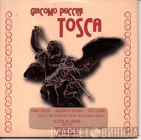 , Giacomo Puccini , Maria Callas , Giuseppe di Stefano , Tito Gobbi E Coro Del Teatro Alla Scala , Orchestra Del Teatro Alla Scala  Victor De Sabata  - Tosca