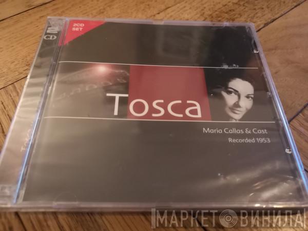Giacomo Puccini, Maria Callas, Giuseppe di Stefano, Tito Gobbi, Franco Calabrese, Angelo Mercuriali, Dario Caselli - Tosca - Puccini 1848-1924 Maria Callas & Cast Recorded 1953