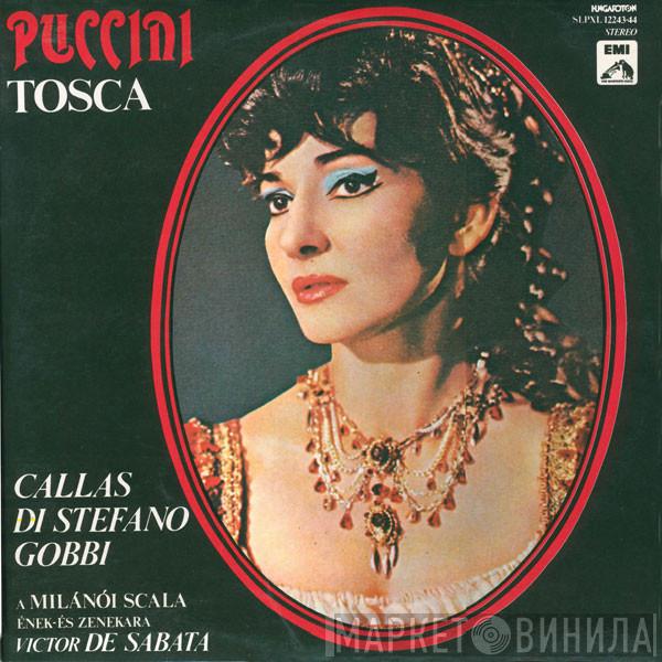 - Giacomo Puccini , Maria Callas , Giuseppe di Stefano , Tito Gobbi  Victor De Sabata  - Tosca