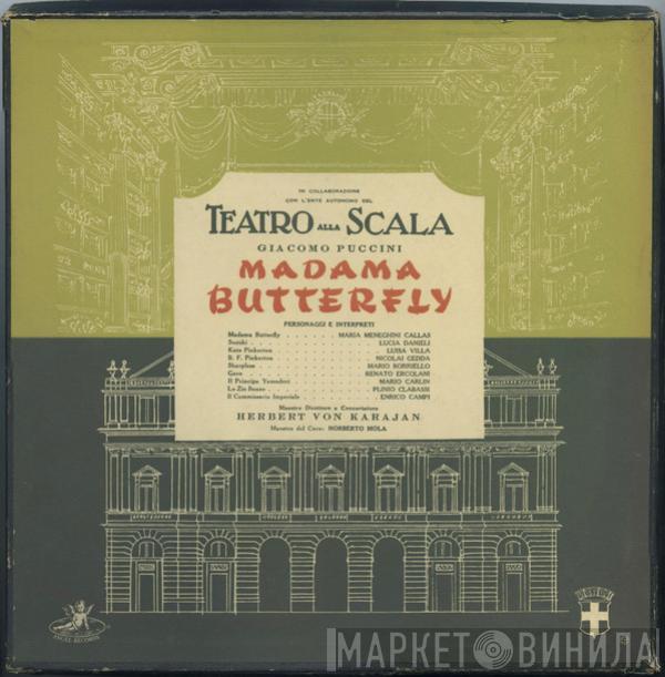, Giacomo Puccini , Maria Callas , Nicolai Gedda , Luisa Villa , Mario Borriello , Herbert von Karajan  Teatro Alla Scala  - Madama Butterfly