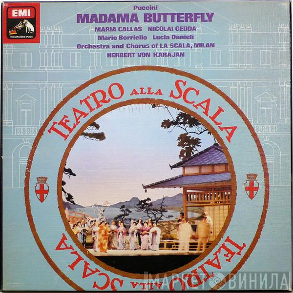 , Giacomo Puccini , Maria Callas , Nicolai Gedda , Mario Borriello , Lucia Danieli And Orchestra Del Teatro Alla Scala , Coro Del Teatro Alla Scala  Herbert von Karajan  - Madama Butterfly