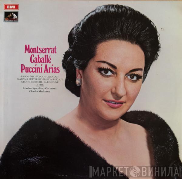 - Giacomo Puccini , Montserrat Caballé , The London Symphony Orchestra  Sir Charles Mackerras  - Puccini Arias
