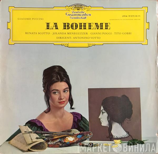 - Giacomo Puccini , Renata Scotto , Jolanda Meneguzzer , Gianni Poggi , Tito Gobbi  Antonino Votto  - La Bohème
