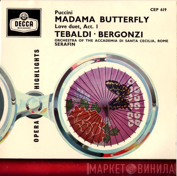 Giacomo Puccini, Renata Tebaldi, Carlo Bergonzi, Orchestra dell'Accademia Nazionale di Santa Cecilia, Tullio Serafin - Madama Butterfly - Love Duet, Act I