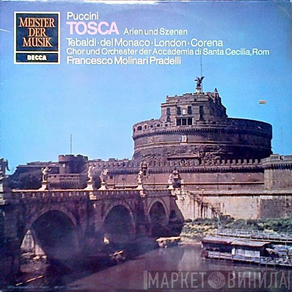 , Giacomo Puccini , Renata Tebaldi , Mario del Monaco , George London   Fernando Corena  - Tosca - Arien Und Szenen