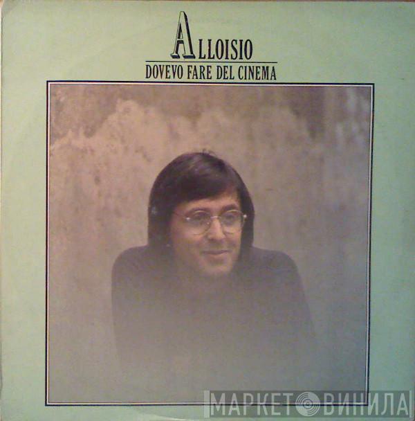 Gian Piero Alloisio - Dovevo Fare Del Cinema