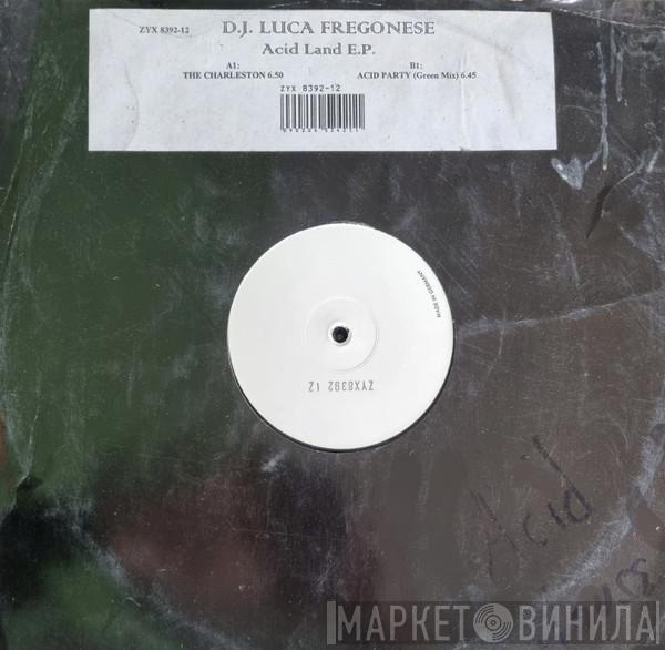 Gianluca Fregonese - Acid Land E.P.