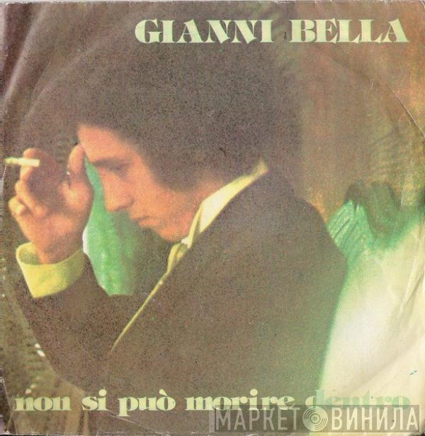 Gianni Bella - Non Si Può Morire Dentro