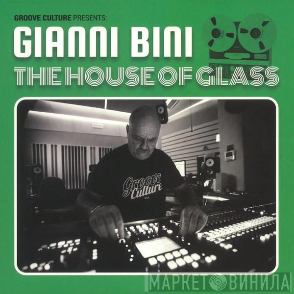 Gianni Bini - The House Of Glass