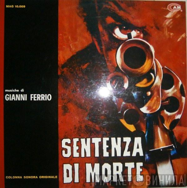 Gianni Ferrio - Sentenza Di Morte