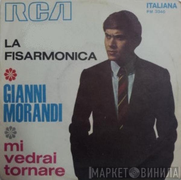  Gianni Morandi  - La Fisarmonica / Mi Vedrai Tornare