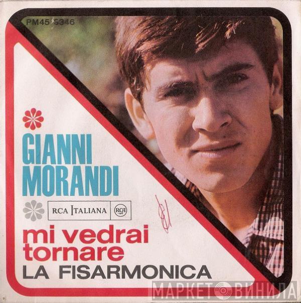 Gianni Morandi  - Mi Vedrai Tornare / La Fisarmonica