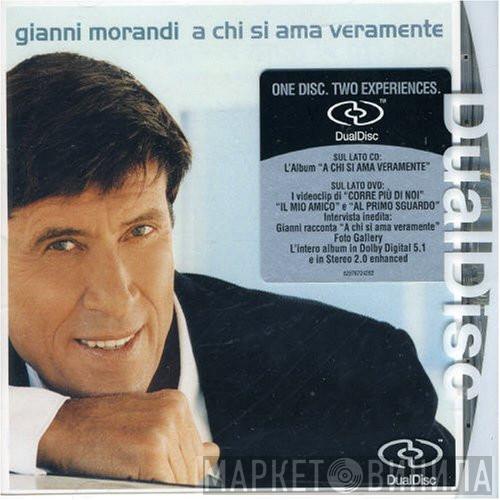  Gianni Morandi  - A Chi Si Ama Veramente