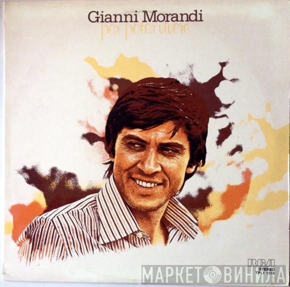  Gianni Morandi  - Per Poter Vivere