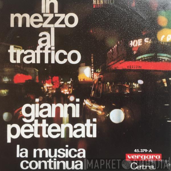 Gianni Pettenati - In Mezzo Al Traffico