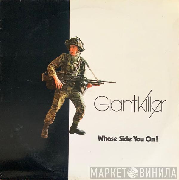 Giantkiller - Whose Side You On?