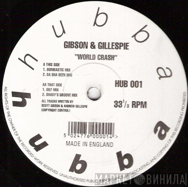Gibson & Gillespie - World Crash