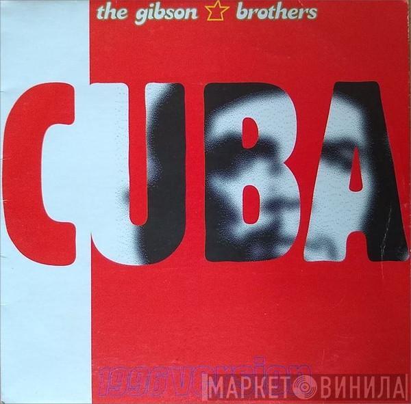  Gibson Brothers  - Cuba (1996 Version)
