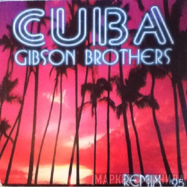  Gibson Brothers  - Cuba (Remix '95)