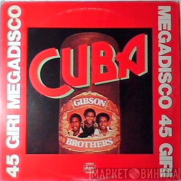  Gibson Brothers  - Cuba