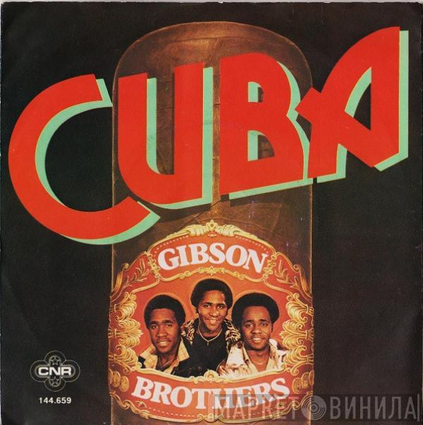  Gibson Brothers  - Cuba