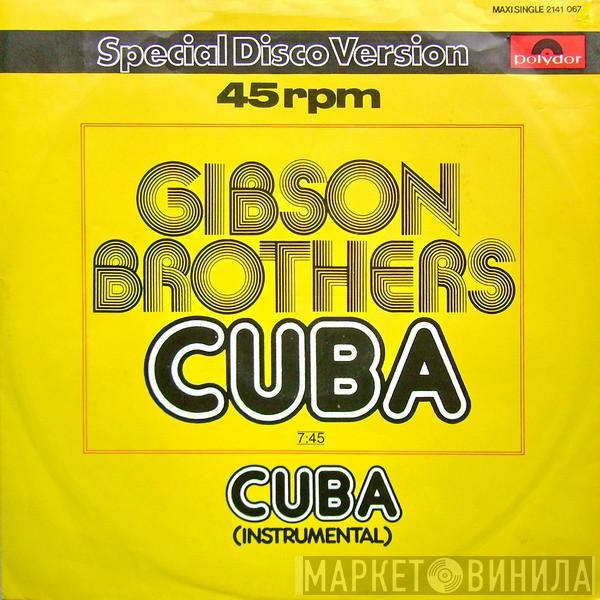  Gibson Brothers  - Cuba