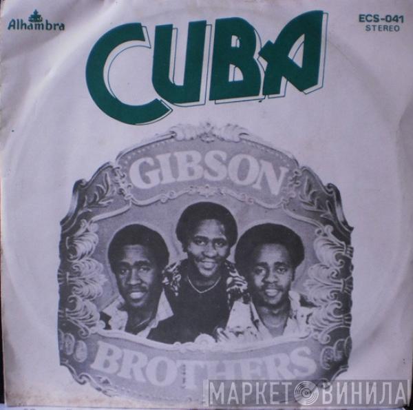  Gibson Brothers  - Cuba