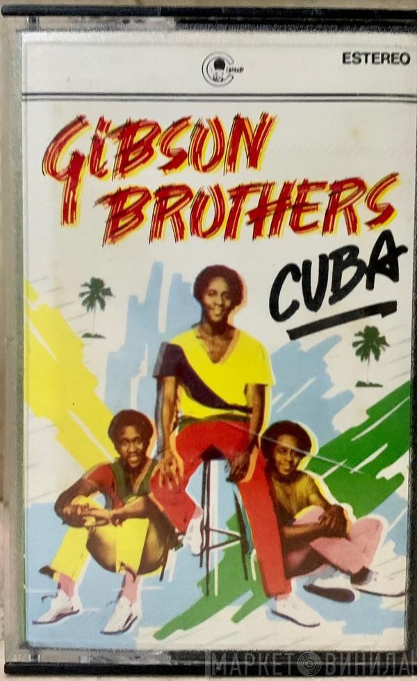 Gibson Brothers - Cuba