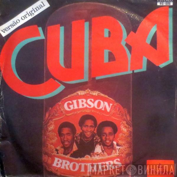  Gibson Brothers  - Cuba