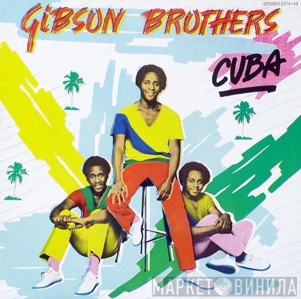 Gibson Brothers - Cuba