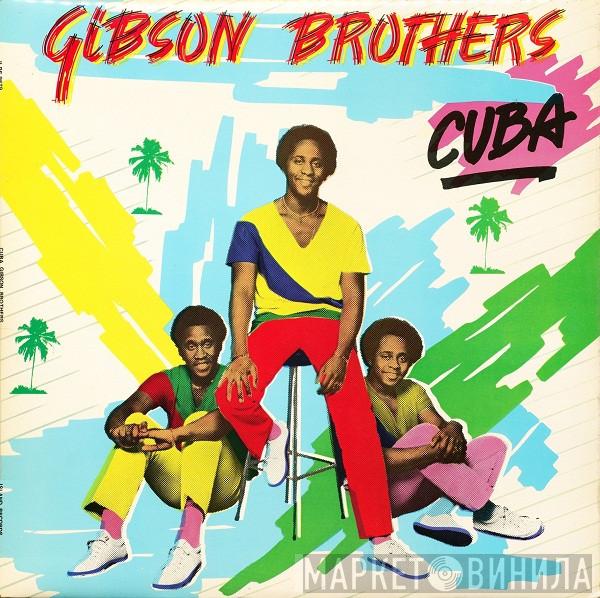 Gibson Brothers - Cuba