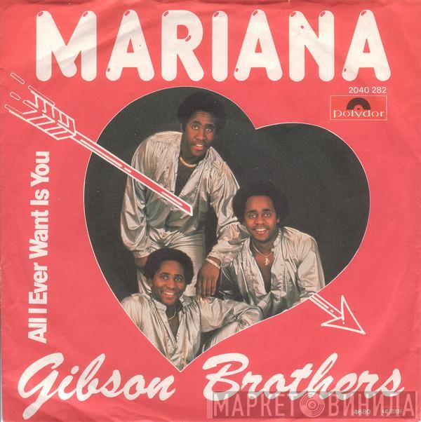 Gibson Brothers - Mariana