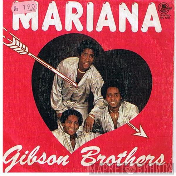 Gibson Brothers - Mariana
