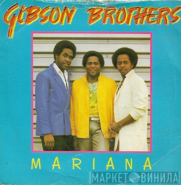 Gibson Brothers - Mariana