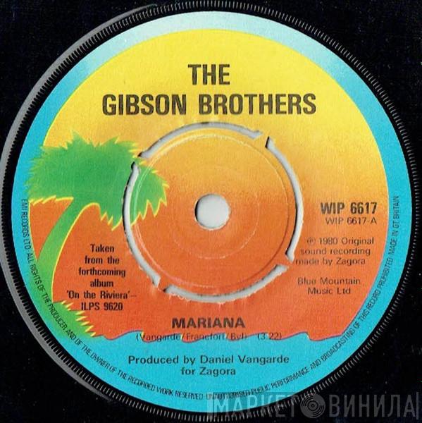 Gibson Brothers - Mariana