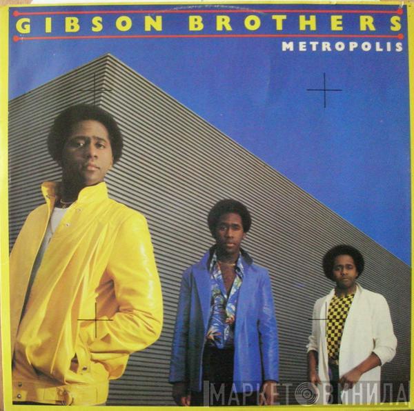 Gibson Brothers - Metropolis