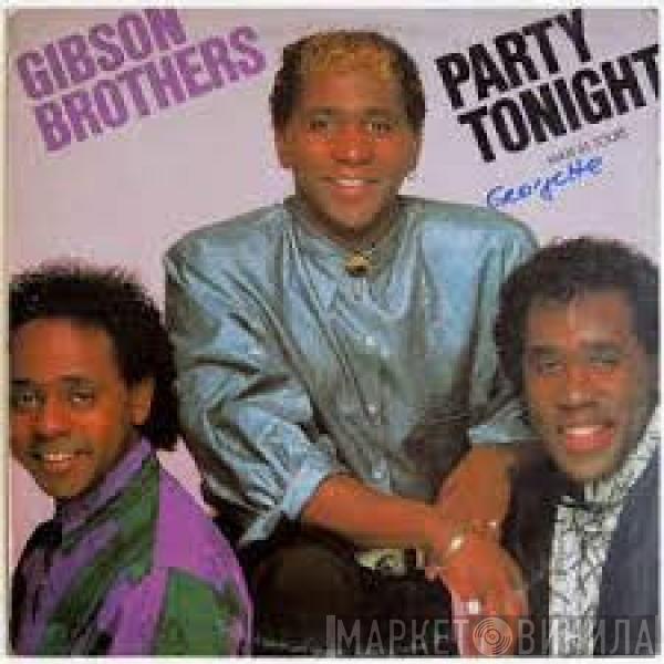 Gibson Brothers - Party Tonight