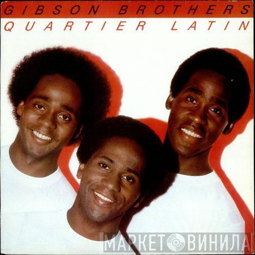  Gibson Brothers  - Quartier Latin