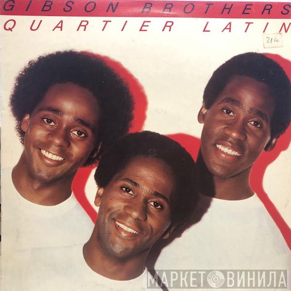  Gibson Brothers  - Quartier Latin