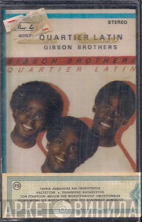  Gibson Brothers  - Quartier Latin