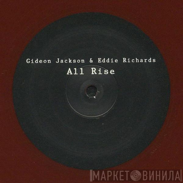 Gideon Jackson, Eddie Richards - All Rise