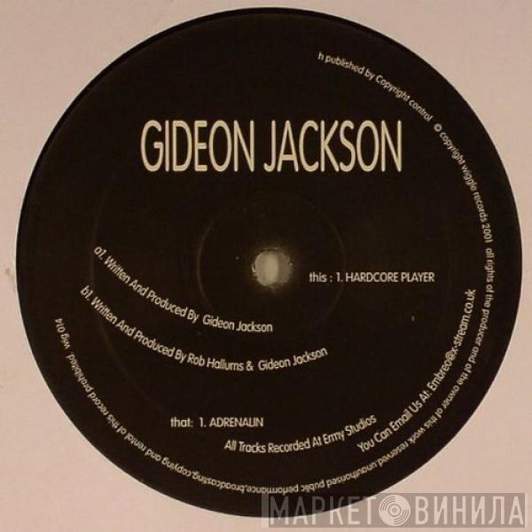 Gideon Jackson - Hardcore Player
