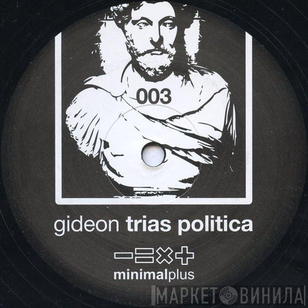 Gideon  - Trias Politica