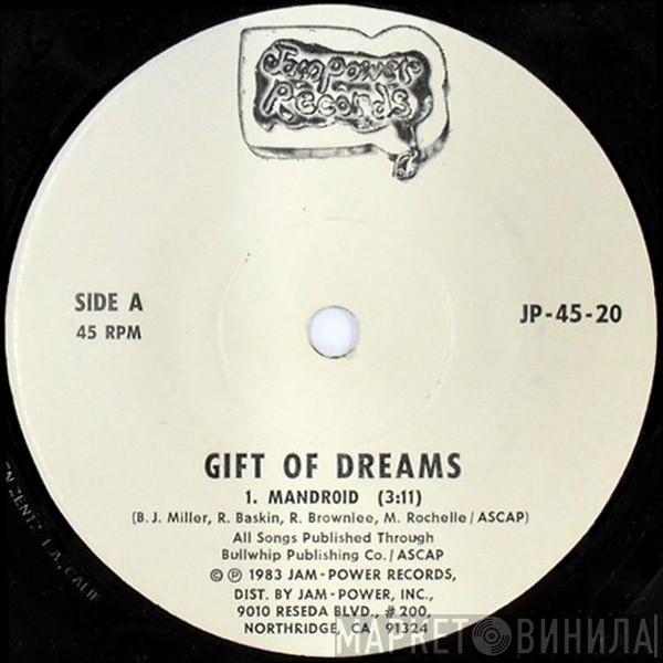  Gift Of Dreams  - Mandroid / I Found A Lover