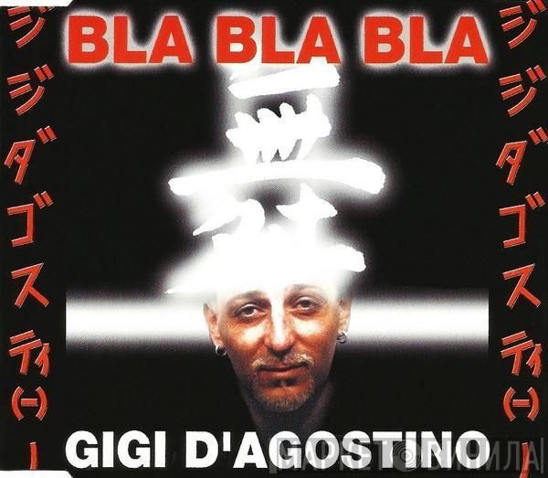 Gigi D'Agostino - Bla Bla Bla