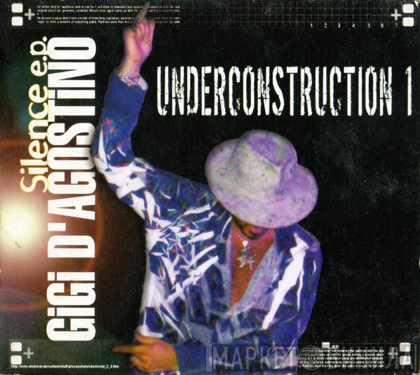 Gigi D'Agostino  - Silence E.P. Underconstruction 1