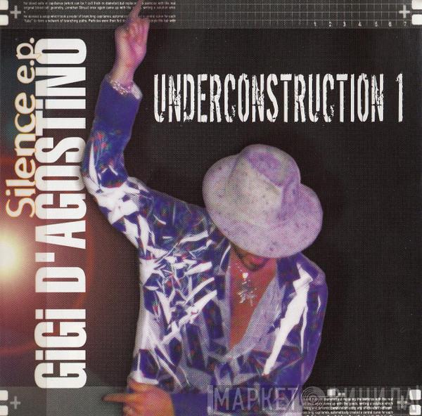  Gigi D'Agostino  - Silence E.P. Underconstruction 1