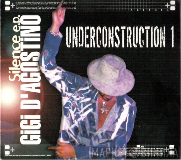  Gigi D'Agostino  - Silence E.P. Underconstruction 1